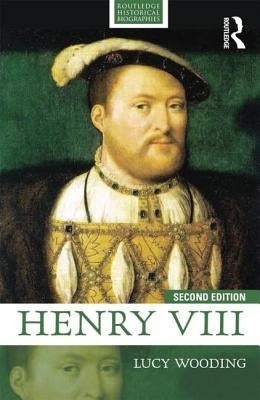 Henry VIII: 2nd Edition by Wooding, Lucy