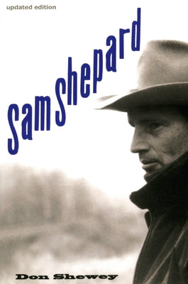 Sam Shepard by Shewey, Don