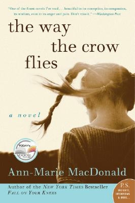 The Way the Crow Flies by MacDonald, Ann-Marie
