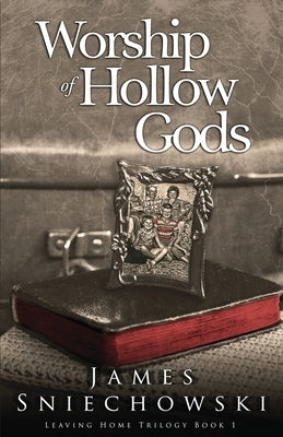 Worship of Hollow Gods by Sniechowski, James