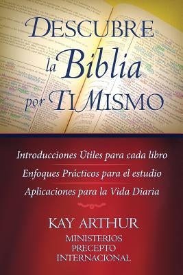 Descubre La Biblia Por Ti Mismo (Discover the Bible for Yourself) by Arthur, Kay