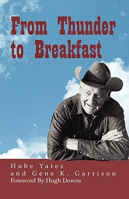 From Thunder to Breakfast by Garrison, Gene K.