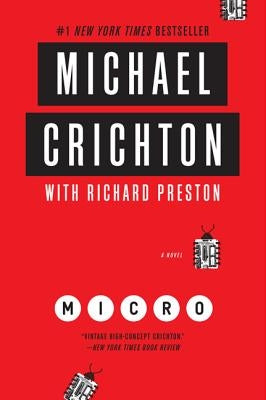 Micro by Crichton, Michael
