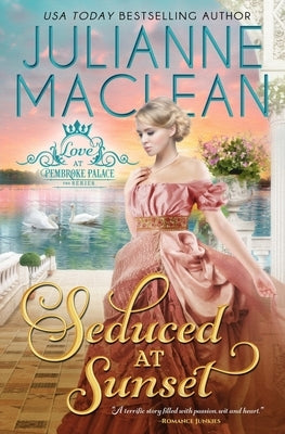 Seduced at Sunset by MacLean, Julianne