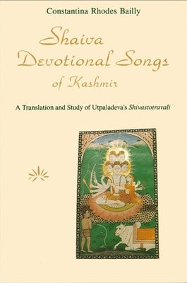 Shaiva Devotional Songs of Kashmir by Rhodes, Constantina