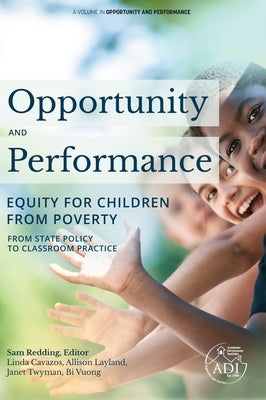 Opportunity and Performance: Equity for Children from Poverty by Redding, Sam