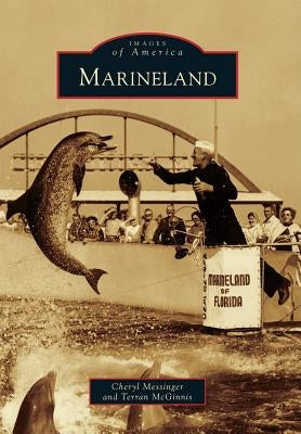 Marineland by Messinger, Cheryl