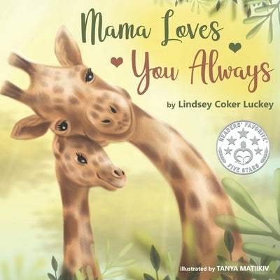 Mama Loves You Always by Matiikiv, Tanya
