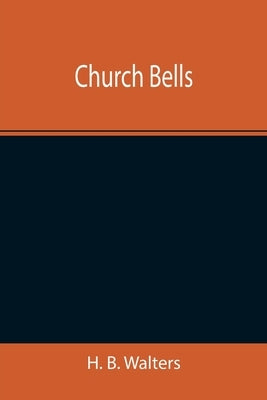 Church Bells by B. Walters, H.