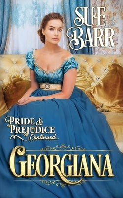 Georgiana by Barr, Sue