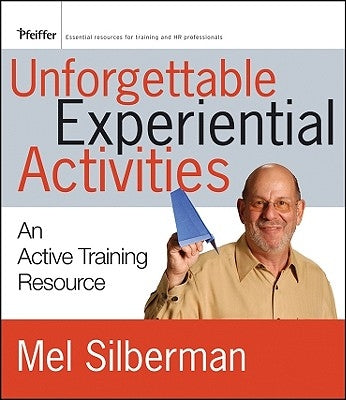 Unforgettable Experiential ACT by Silberman, Melvin L.