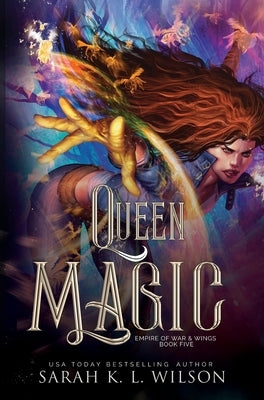 Queen Magic by Wilson, Sarah K. L.