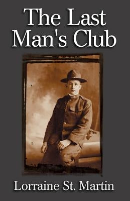 The Last Man's Club by St Martin, Lorraine