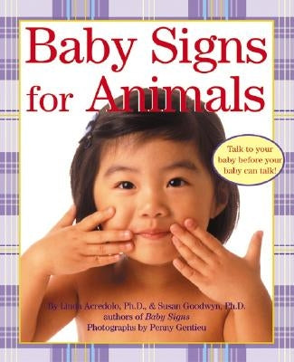 Baby Signs for Animals by Acredolo, Linda
