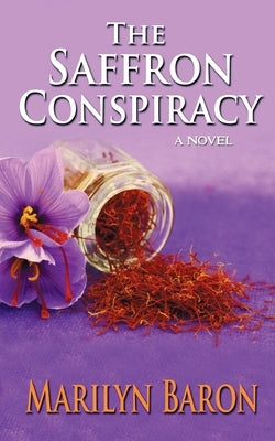 The Saffron Conspiracy by Baron, Marilyn