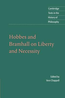 Hobbes and Bramhall on Liberty and Necessity by Hobbes, Thomas