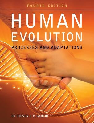 Human Evolution by Gaulin, Steven J. C.