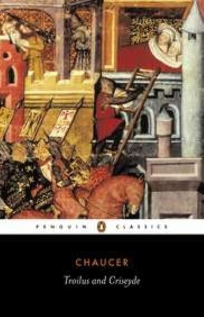 Troilus and Criseyde by Chaucer, Geoffrey