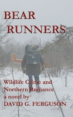 Bear Runners by Ferguson, David G.