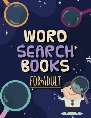 Word Search Books for Adult: Funny Word Search Puzzle Games, 8.5"x11" sized by Maya Auce