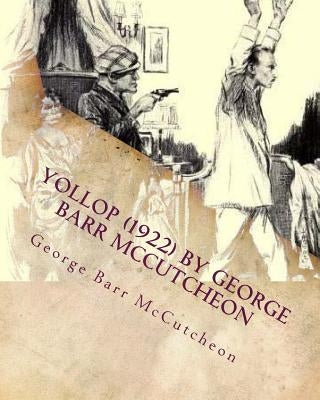 Yollop (1922) by George Barr McCutcheon by McCutcheon, George Barr