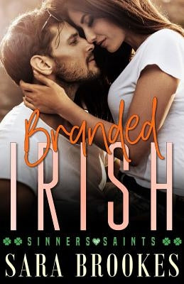 Branded Irish by Brookes, Sara