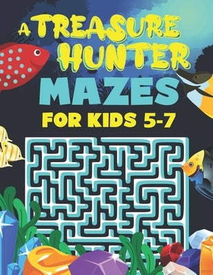 Mazes for Kids Ages 5 6 7: 2in1 A Labyrinth Activity Book For Children 5 6 7 Years Old And A Story To Read. A Variety of Fun Puzzle Mazes to Enga by Maz, William