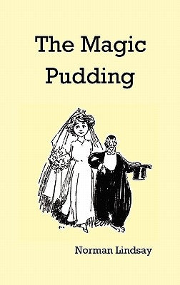 The Magic Pudding by Lindsey, Norman