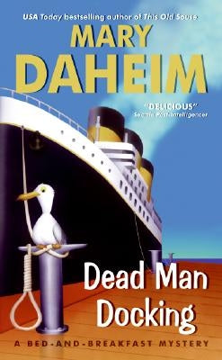 Dead Man Docking by Daheim, Mary