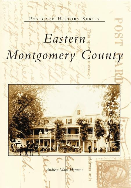 Eastern Montgomery County by Herman, Andrew Mark