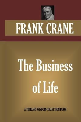 The Business of Life by Crane, Frank