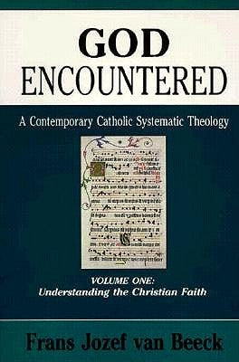 Understanding the Christian Faith by van Beeck, Frans Jozef