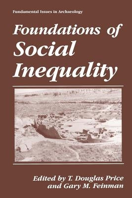 Foundations of Social Inequality by Price, T. Douglas