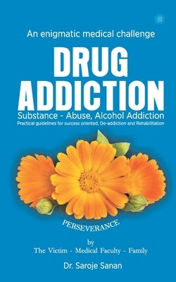 Drug Abuse by Sanan, Saroj