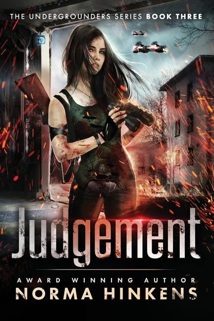 Judgement: A Young Adult Science Fiction Dystopian Novel by Hinkens, Norma