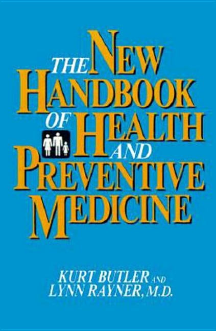 New Handbook of Health and Preventive Me by Butler, Kurt
