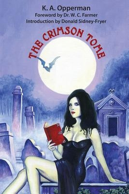 The Crimson Tome by Opperman, K. a.