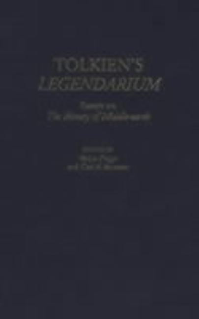 Tolkien's Legendarium: Essays on the History of Middle-Earth by Flieger, Verlyn