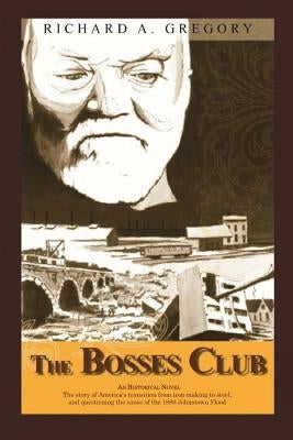 The Bosses Club by Gregory, Richard A.