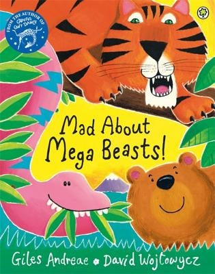Mad about Mega Beasts! by Andreae, Giles