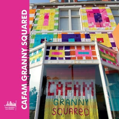 CAFAM Granny Squared by Zou, Carol