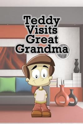 Teddy Visits Great Grandma by Kids, Jupiter