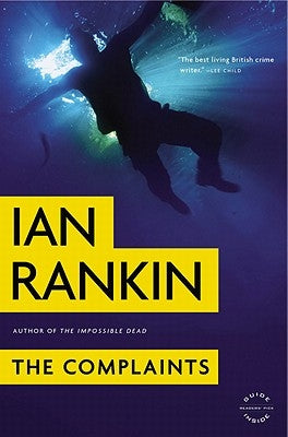 The Complaints by Rankin, Ian
