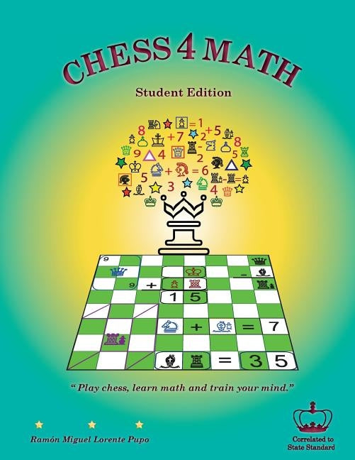 Chess 4 Math by Lorente Pupo, Ramón Miguel