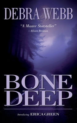 Bone Deep by Webb, Debra