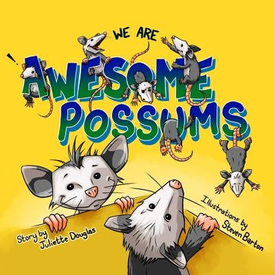 Awesome Possums by Barton, Steven