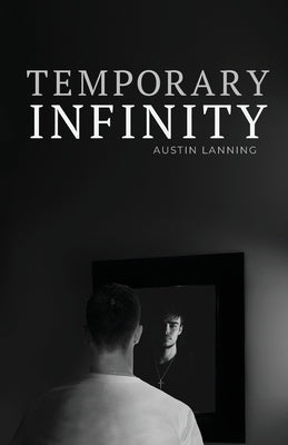 Temporary Infinity by Austin, Lanning