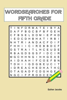 Wordsearches for Fifth Grade by Jacobs, Esther