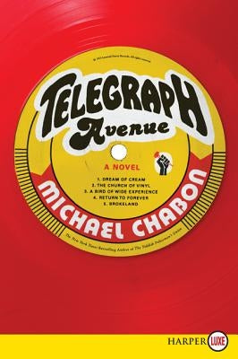 Telegraph Avenue by Chabon, Michael