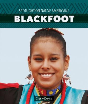 Blackfoot by Dwyer, Chelly